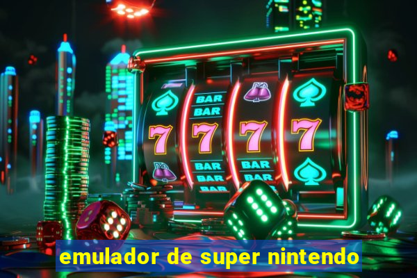 emulador de super nintendo